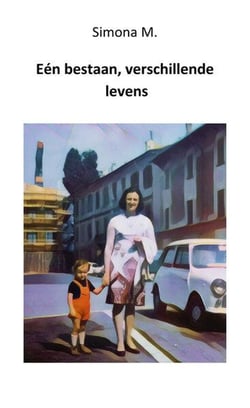 Een bestaan, verschillende levens