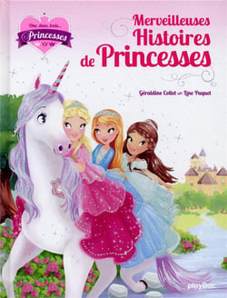 Une, deux, trois... princesses - merveilleuses histoires de princesses