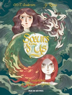 Soeurs d'Ys - la  malédiction du royaume englouti