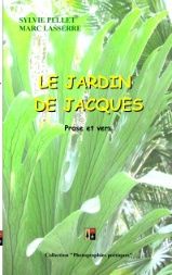 Le jardin de jacques : prose et vers