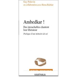 Ambedkar ! Des intouchables chantent leur libérateur. Poétique d'une mémoire de soi