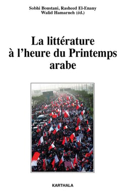 La littérature à l'heure du printemps arabe