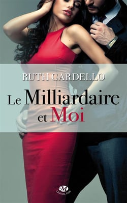 Les héritiers t.1 - le millardaire et moi