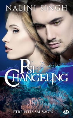 Psi-Changeling Tome 16 : étreintes sauvages