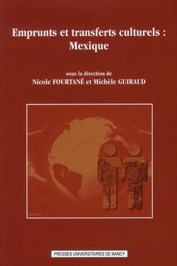 Emprunts en transferts culturels : Mexique