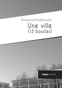 Une ville (13 boucles)