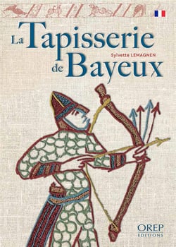 La tapisserie de Bayeux