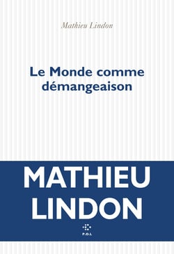 Le Monde comme démangeaison