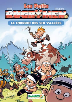 Les petits rugbymen Tome 4 : le tournoi des six vallées