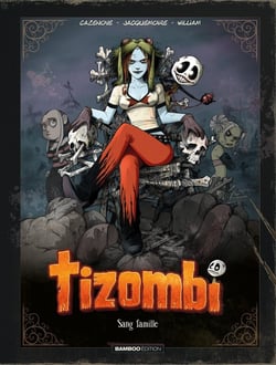 Tizombi Tome 2 : sang famille