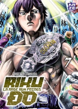 Riku-do - la rage aux poings t.7