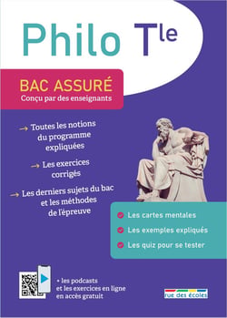 Bac assuré : Philosophie : Terminale - Conçu par des enseignants