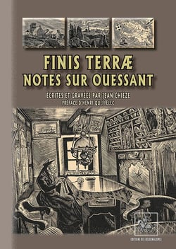 Finis terrae, notes sur Ouessant écrites et gravées par Jean Chieze