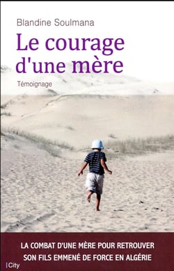 Le courage d'une mère