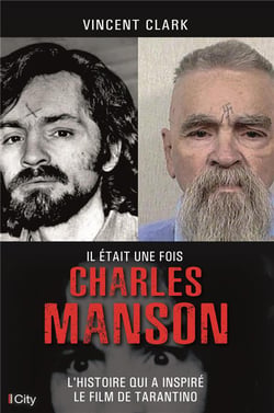 Il était une fois charles manson