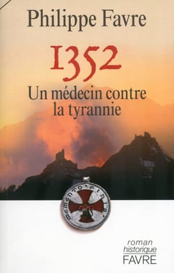 1352 - un médecin contre la tyrannie