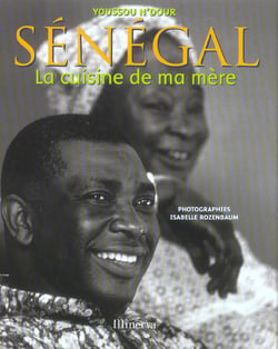 Senegal, la cuisine de ma mere