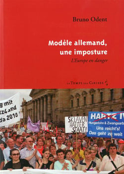 Modèle allemand, une imposture - l'europe en danger