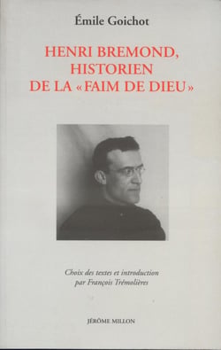 Henri Bremond, historien de la "faim de Dieu"