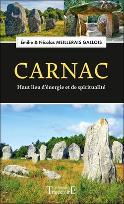 Carnac : Haut lieu d'énergie et de spiritualité