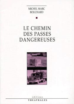 Le chemin des passes dangereuses