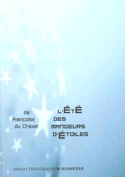 L'ete des mangeurs d'etoiles