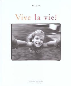 Vive la vie !