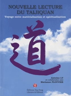 Nouvelle lecture du taijiquan voyage entre materialisation et spiritualisation