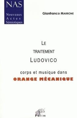Le traitement ludovico - corps et musique dans orange mécanique