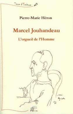 Marcel Jouhandeau - l'orgueil de l'homme