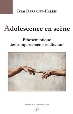 Adolescence en scène : ethosémiotique des comportements et discours