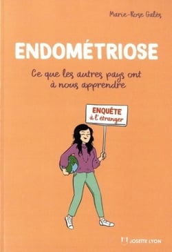 Endométriose - ce que les autres pays ont à nous apprendre