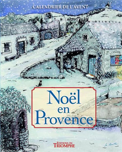 Calendrier de l'avent - Noël en Provence