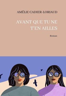 Avant que tu ne t'en ailles