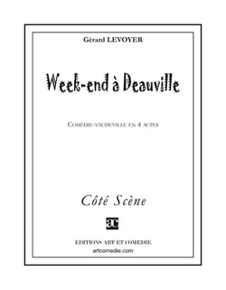 Week-end à Deauville : Comédie-vaudeville en quatre actes
