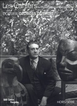 Les cahiers du musée national d'art moderne : Georges Duthuit