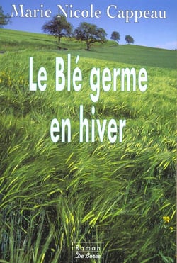 Ble germe en hiver (le)
