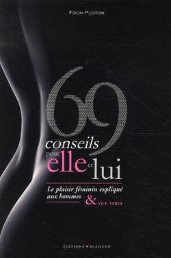 69 CONSEILS POUR ELLE ET LUI