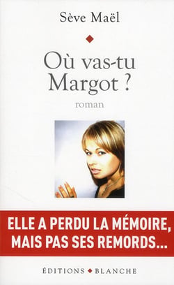 Ou vas-tu Margot ?