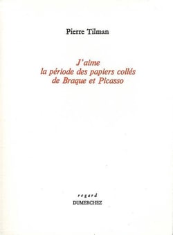 J'Aime la Periode des Papiers Colles de Braque...