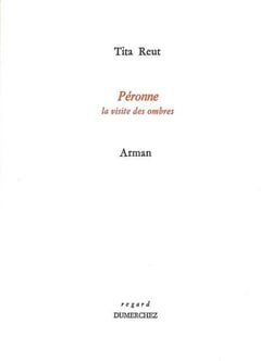 Peronne la Visite des Ombres