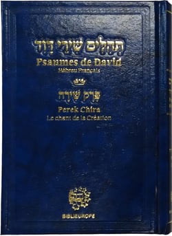 Psaumes de david  hebreu francais avec perek chira (chant de la creation)
