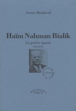 Haïm Nahman Bialik - la prière égarée