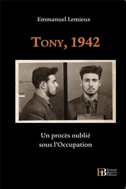 Tony, 1942 - un procès oublié sous l'occupation