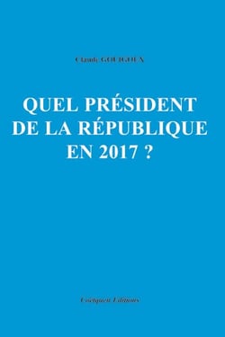 Quel président de la République en 2017 ?