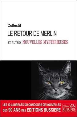 Le retour de Merlin et autres nouvelles mystérieuses