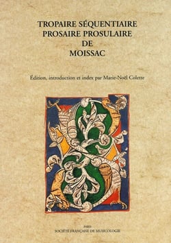 Tropaire séquentiaire prosaire prosulaire de moissac