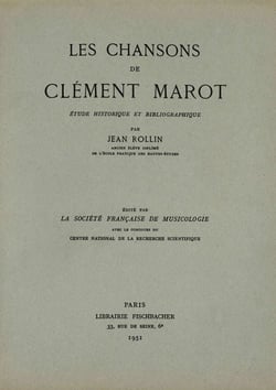 Les chansons de clément marot - étude historique et bibliographique