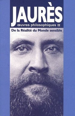 De la réalité du monde sensible - oeuvres philosophiques II