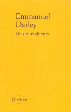 Un des malheurs